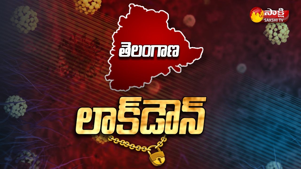 Sakshi Report On 10 Days Telangana Lockdown | TS Govt Guidelines On Lockdown | Sakshi TV