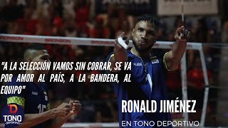 Ronald Jiménez, a la selección no vamos por dinero, vamos por amor a la bandera en #TonoDeportivo