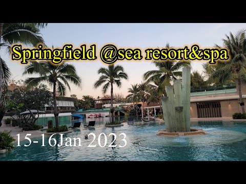 #Springfield@sea resort &spa#สปริงฟิลด์แอทซีรีสอร์ทแอนด์สปา