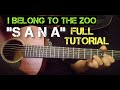 Sana guitar chords tutorial i belong to the zoo sana ibelongtothezoo