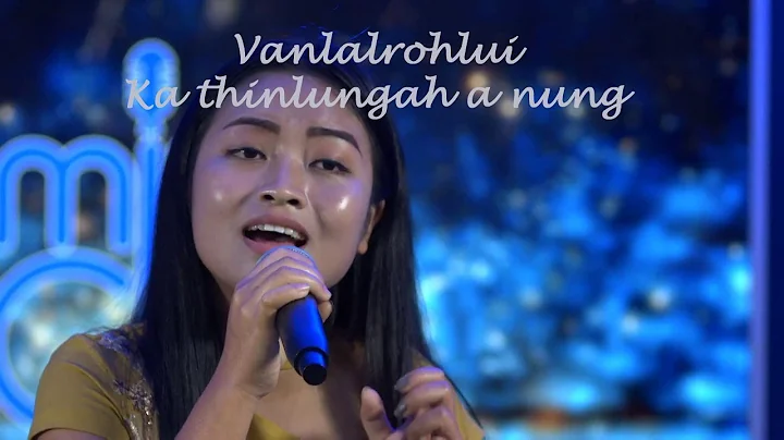 Vanlalrohlui - Ka thinlungah a nung | Lyrics Video