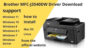 Brother MFC-J3540DW Driver Download and Setup Windows 11 Windows 10,Mac 13, Mac 12, Mac 11