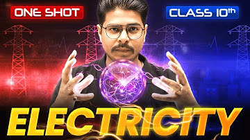 Electricity ⚡️ | Complete Chapter in ONE SHOT | Class 10 Science | Rakshak Sir