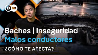 Por qué las carreteras de tu país parecen un campo de batalla