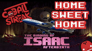 Isaac Afterbirth! Eden #1 - Home Sweet Home - Cobalt Streak