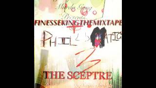 20.)Phil Matic-Killin Errthang Prod.@YoungAnt (FINESSE KING THE MIXTAPE PT III THE SCEPTRE)