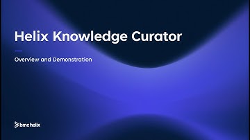 BMC Helix AI Agents | Knowledge Curator