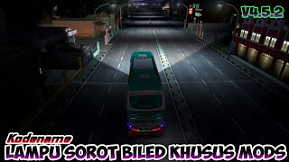 BUSSID UPDATE V4.5.2 KODENAME LAMPU SOROT BILED KHUSUS MOD // BUS SIMULATOR INDONESIA screenshot 5