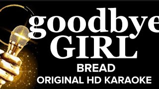 GOODBYE GIRL  KARAOKE bread TRAMITZ KARAOKE
