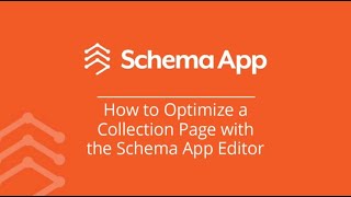 How to Optimize a Collection Page with the Schema App Editor