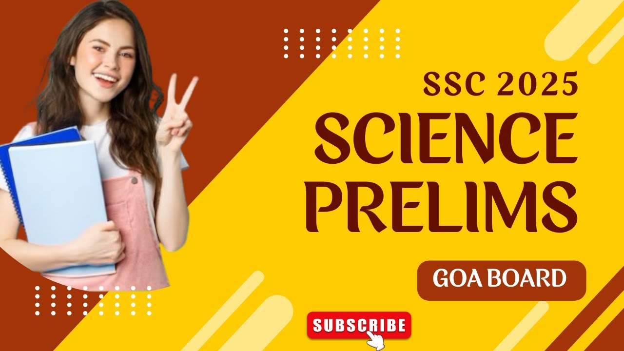 Goa Board SSC Prelims | Science | 2025