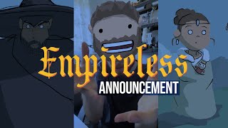 Empireless | Announcement Update | Animated Short Film @sebcoxfilms