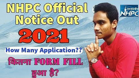 NHPC Official Notice Out 2021 | How many Applications??