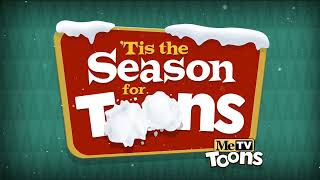 My fanmade MeTV Toons Tis the Season for Toons Lineup (Part 2) NoZoom
