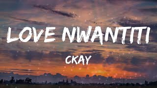 CKay - Love Nwantiti (Acoustic Version) (Letras)