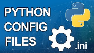 Working with config files in Python