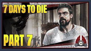 CohhCarnage Plays 7 Days To Die Full Release - Part 7