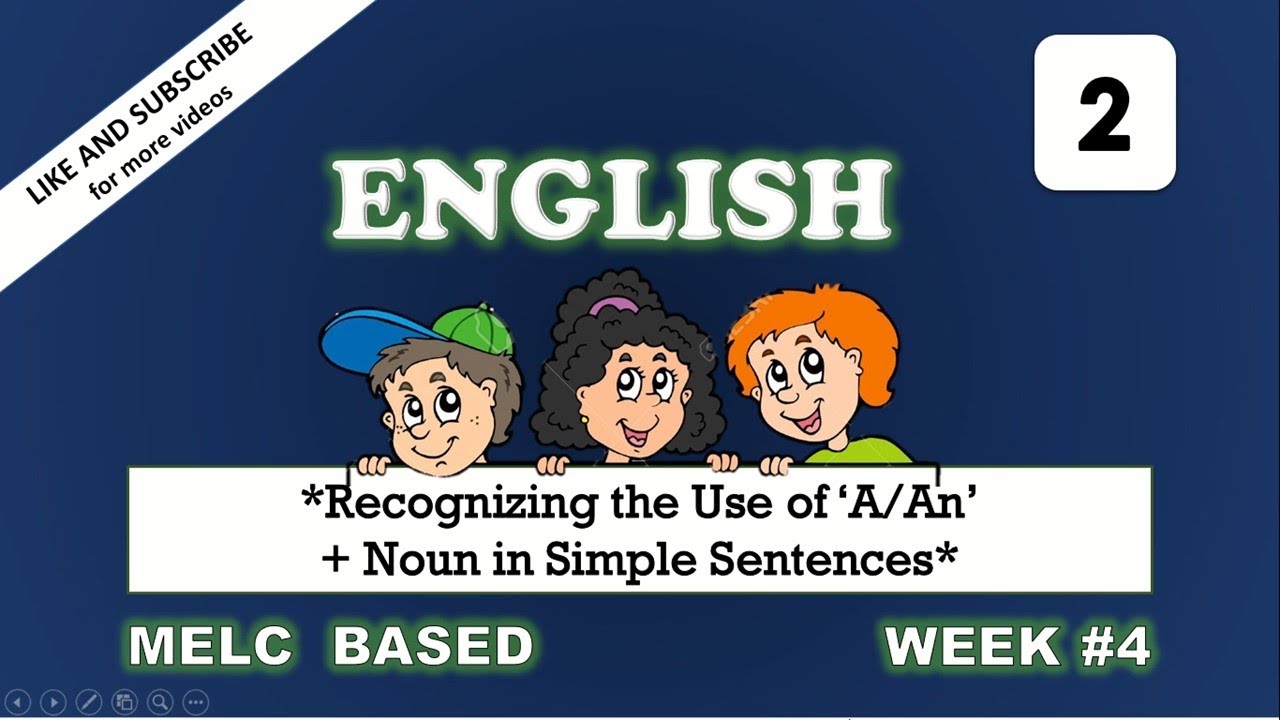 english-2-week-4-recognizing-the-use-of-a-and-an-noun-in-simple-sentences-youtube