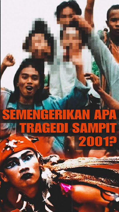 Misteri Kelam Kerusuhan Sampit 2001 | Konflik Suku Dayak vs Madura
