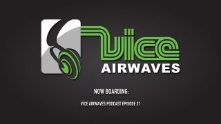 Vice Airwaves Podcast Episode 21
• Download now on iTunes
http://itunes.apple.com/us/podcast/vice-airwaves/id453841006
• Track List
The Wave (Thomas Gold Remix) - Miike Snow
The Talk - Fashen
The Night Out (A-Trak vs Martin Rework) - Martin Solveig
Crank - DJ Gusto
Rolling Stones T-Shirt (Chuckie Remix) - Dada Life
Atom - Nari & Milani
Black to White feat. Miss Palmer (Clockwork Remix) Dim Mak DM296 - Felix Cartal
When It Feels This Good (Manufactured Superstars, Jquintel & Jeziel Quintela Remix) - RICHARD VISSION VS LUCIANA
F_ckin Lose It (GTA Remix) - Breakdown
Slash - Nari & Milani vs Maurizio Gubellini
Unclear Mechanics (Original Club Mix) - UMEK
212 (Vice Re-Drum Edit) - AZEALIA BANKS
How we Do (Party)(Vice Remix) Extended - Rita Ora
THE METROPOLIS ISLAND (TonyArzadon EDIT) - David Guetta & Nicky Romero Vs Pendulum
Walls (Club Mix) - Sultan + Ned Shepard feat. Quilla
Silenced By The Night (Alesso Remix) - Keane
Vixen - Paradig Vice Airwaves Podcast Episode 21