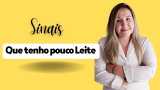 Sinais De Eu Tenho Pouco Leite Materno