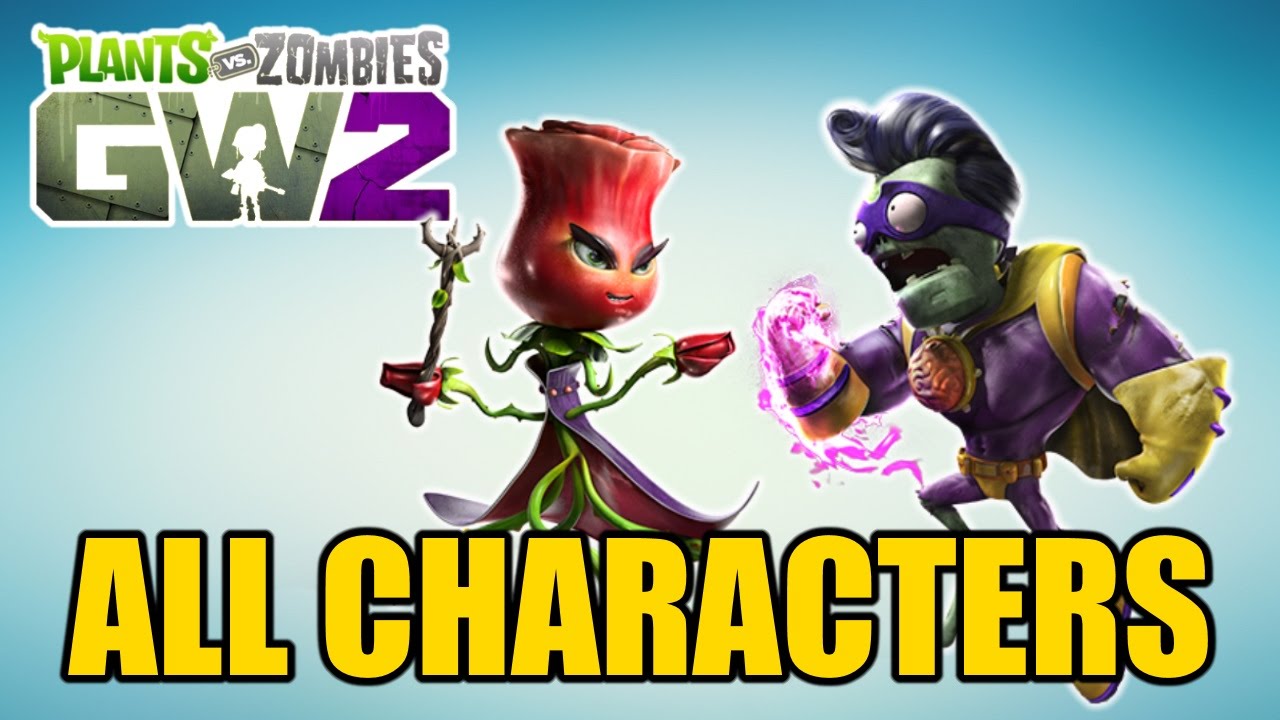 Plants vs Zombies Garden Warfare 2 - All Known Playable Characters So Far!  78/100+
