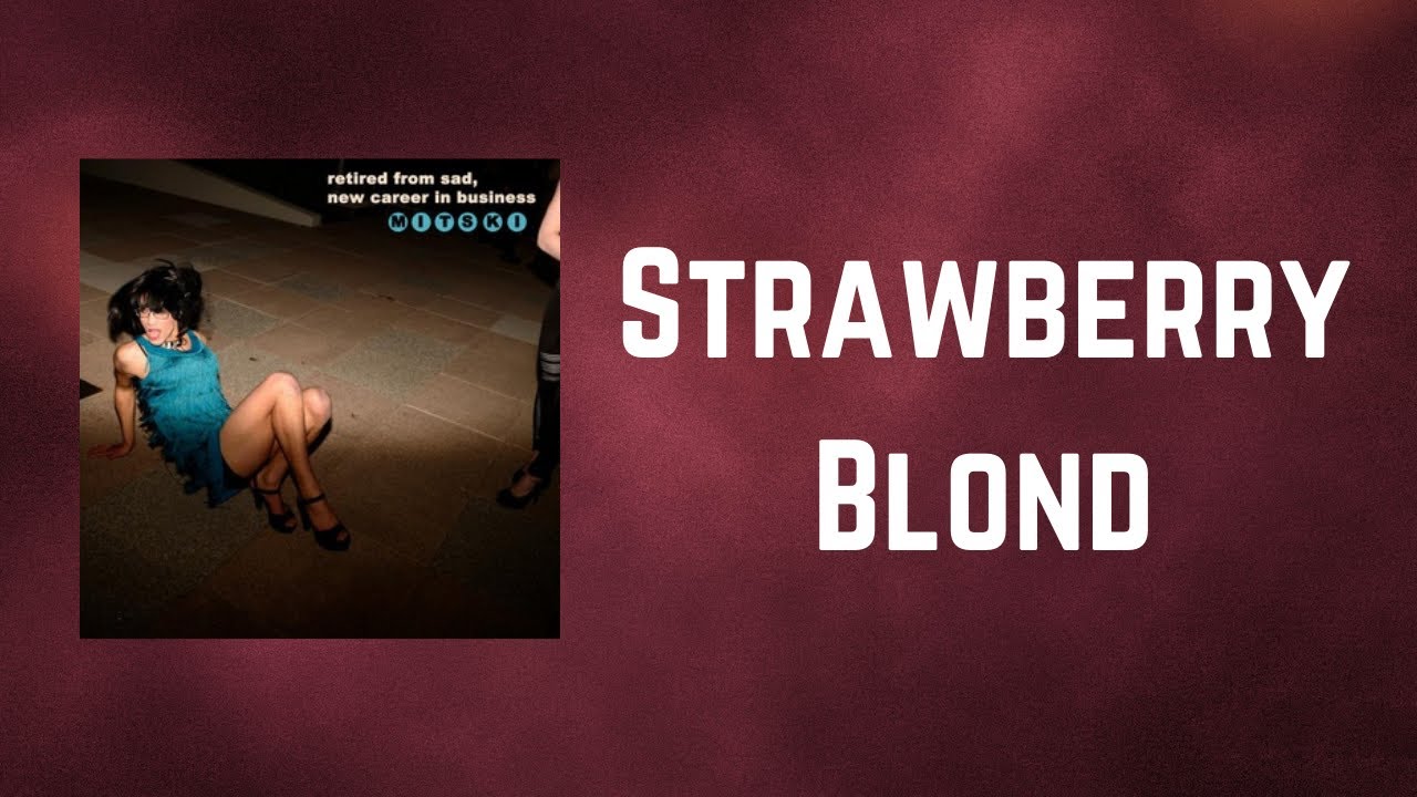 Mitski Strawberry Blond (Lyrics) YouTube