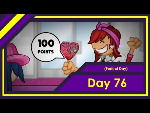 [Papa's Paleteria To Go] Day 76 - Valentines Day (Perfect Day)