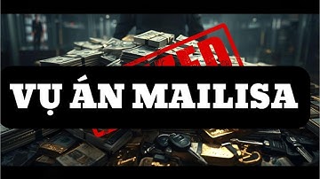 Vụ án Mailisa CHẤN ĐỘNG: Hàng nghìn TỶ và khối tài sản KHỦNG bị PHONG TỎA! #mailisa