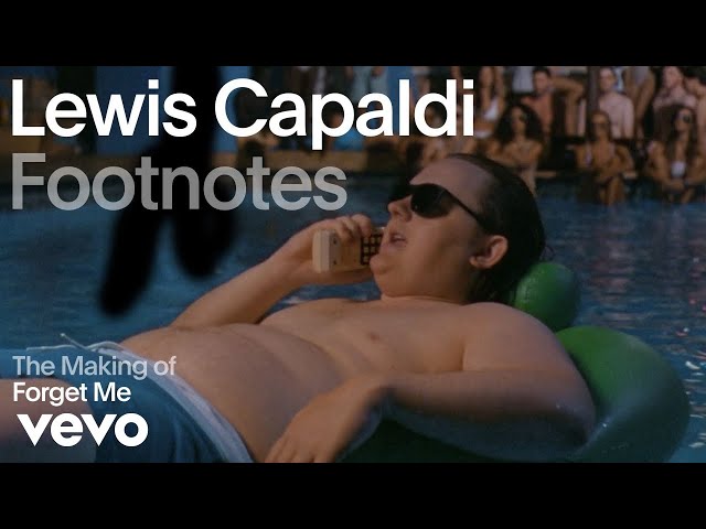 Lewis Capaldi - The Making of 'Forget Me' (Vevo Footnotes) class=