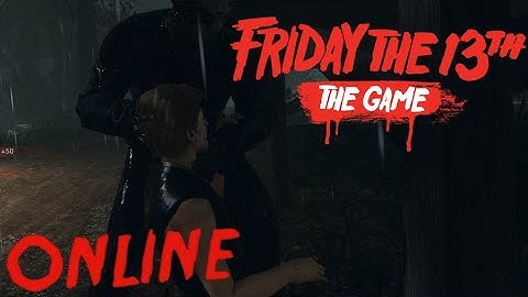 Friday the 13th the game - Jason Part 9 - Gameplay 3.0