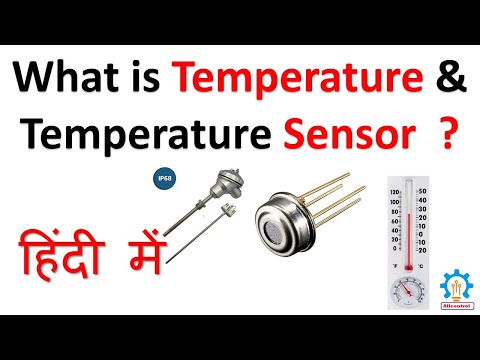 What is Temperature & Temperature Sensor ? | Types of Temperature Sensor | Application of