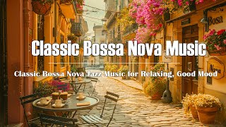 Outdoor Coffee Shop Ambience ☕ Classic Bossa Nova Jazz Music for Relaxing, Good Mood
