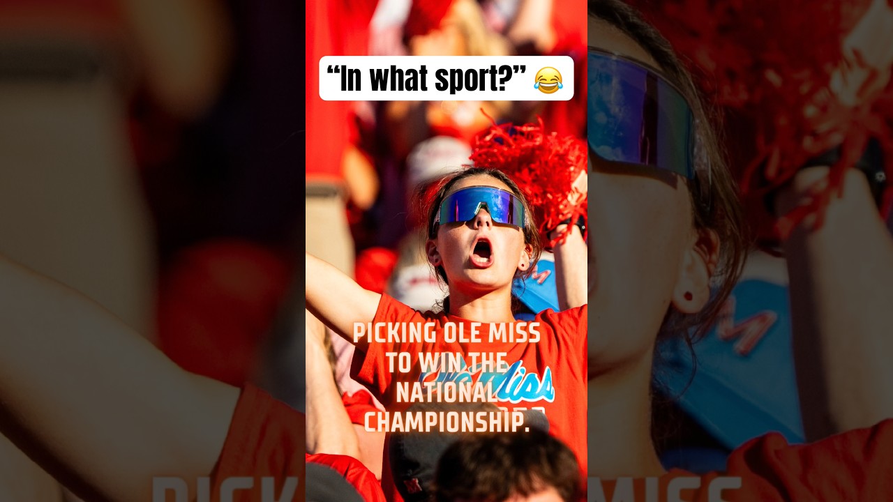 Ole Miss Picked To Win The Natty?!?
