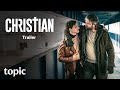 Christian season 1  trailer  topic