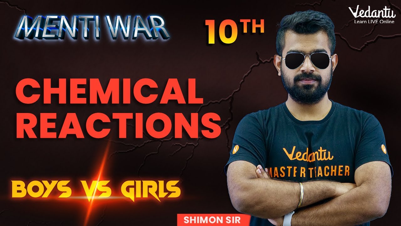 Chemical Reactions Menti War Class 10 Boys Vs Girls Shimon Sir V 