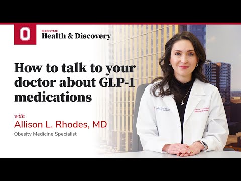 How to talk to your doctor about GLP-1 medications | Ohio State Medical Center