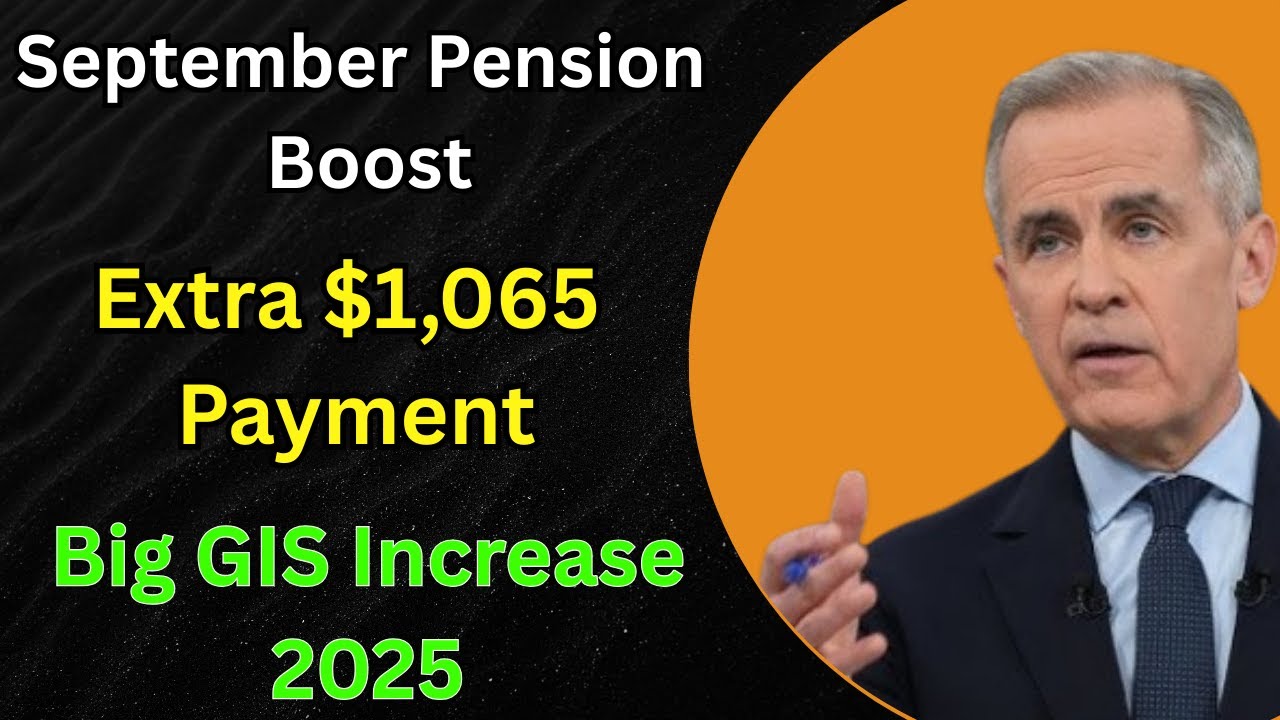 GIS Payment Boost for September 2025: Up to $1,065 for Eligible Low-Income Seniors