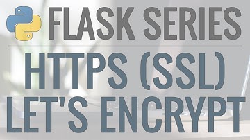 Python Flask Tutorial: How to enable HTTPS with a free SSL/TLS Certificate using Let
