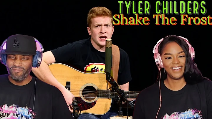 Prima volta ascoltando Tyler Childers 'Shake the Frost' | Reazione emozionante!