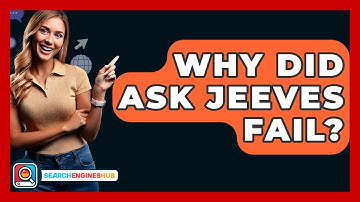 Why Did Ask Jeeves Fail? - SearchEnginesHub.com