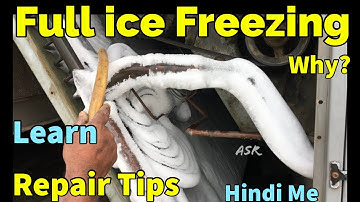 Central unit ice making too much why how many Reasons learn repair useful tips Tricks Learn