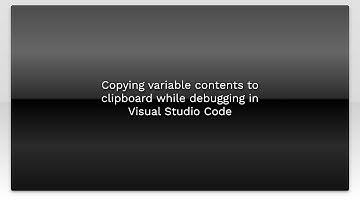 Copying variable contents to clipboard while debugging in Visual Studio Code