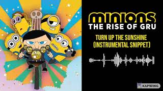 Minions: The Rise Of Gru | Turn Up The Sunshine (Instrumental Snippet) | In Theaters July 1st