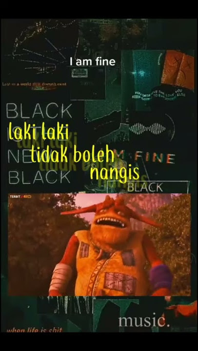 Story Wa 'Laki-laki tidak boleh nangis' || Story Wa film Monster Island || Story Wa Lagu Past Live