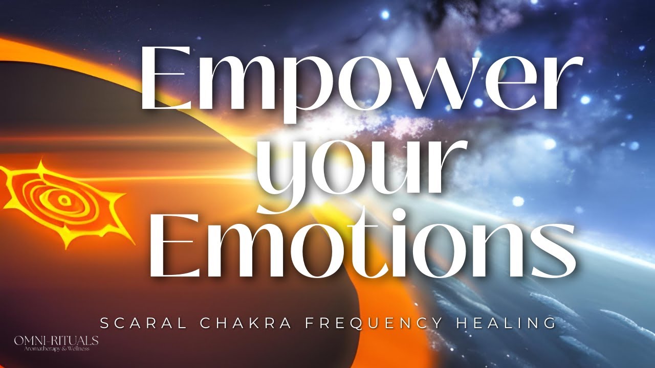 Empower Your Emotions: Sacral Chakra Healing Release Emotional Blocks ...