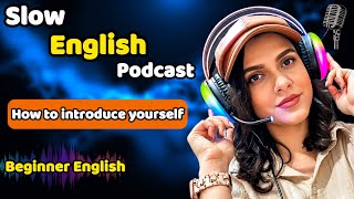 How to introduce yourself | For beginners
