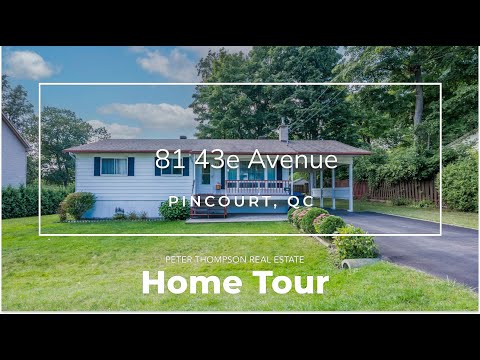 Home Tour - 81 43e Avenue, Pincourt, QC