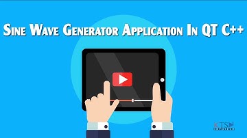 Tutorial 4 (Part 2) | QT C++ GUI Programming Video Tutorials | Sine Wave Generator Application