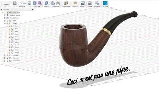 Fusion 360 - Ceci nest pas une pipe.